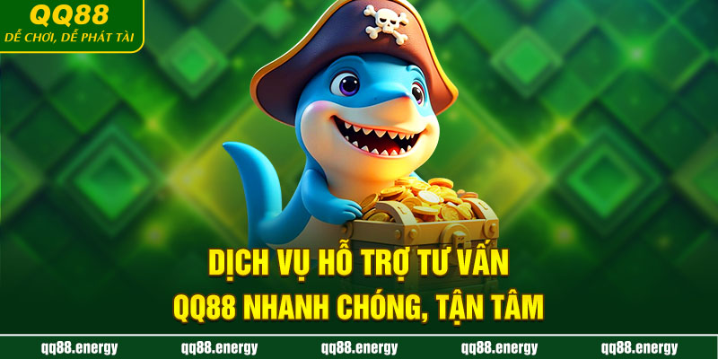 Dịch vụ hỗ trợ tư vấn QQ88  nhanh chóng, tận tâm 