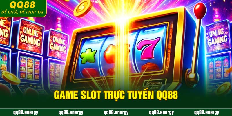 Game slot trực tuyến