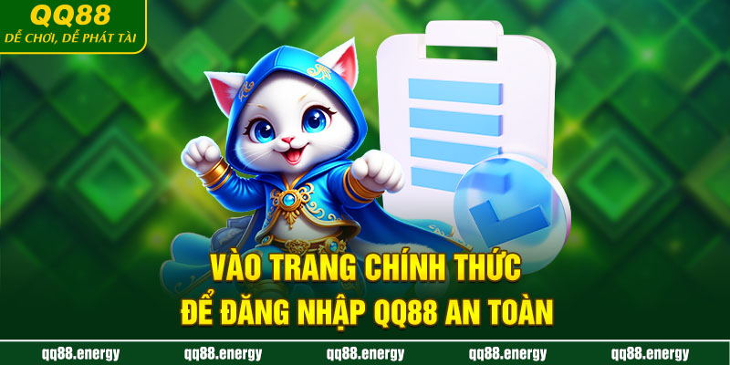 Vào trang chính thức để đăng nhập QQ88 an toàn