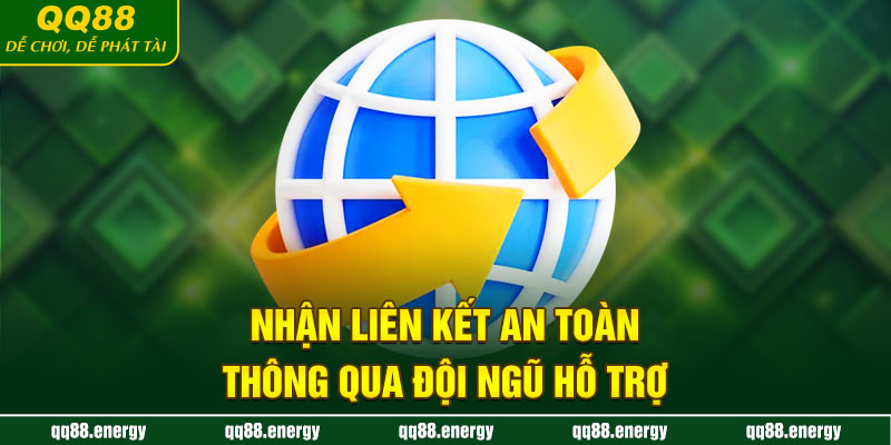 Nhận liên kết an toàn thông qua đội ngũ hỗ trợ