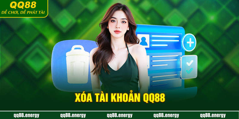 xóa tài khoản QQ88